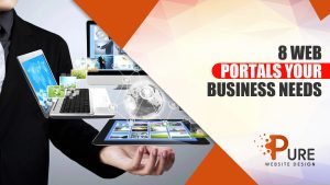 8 Web Portals Your Business Needs