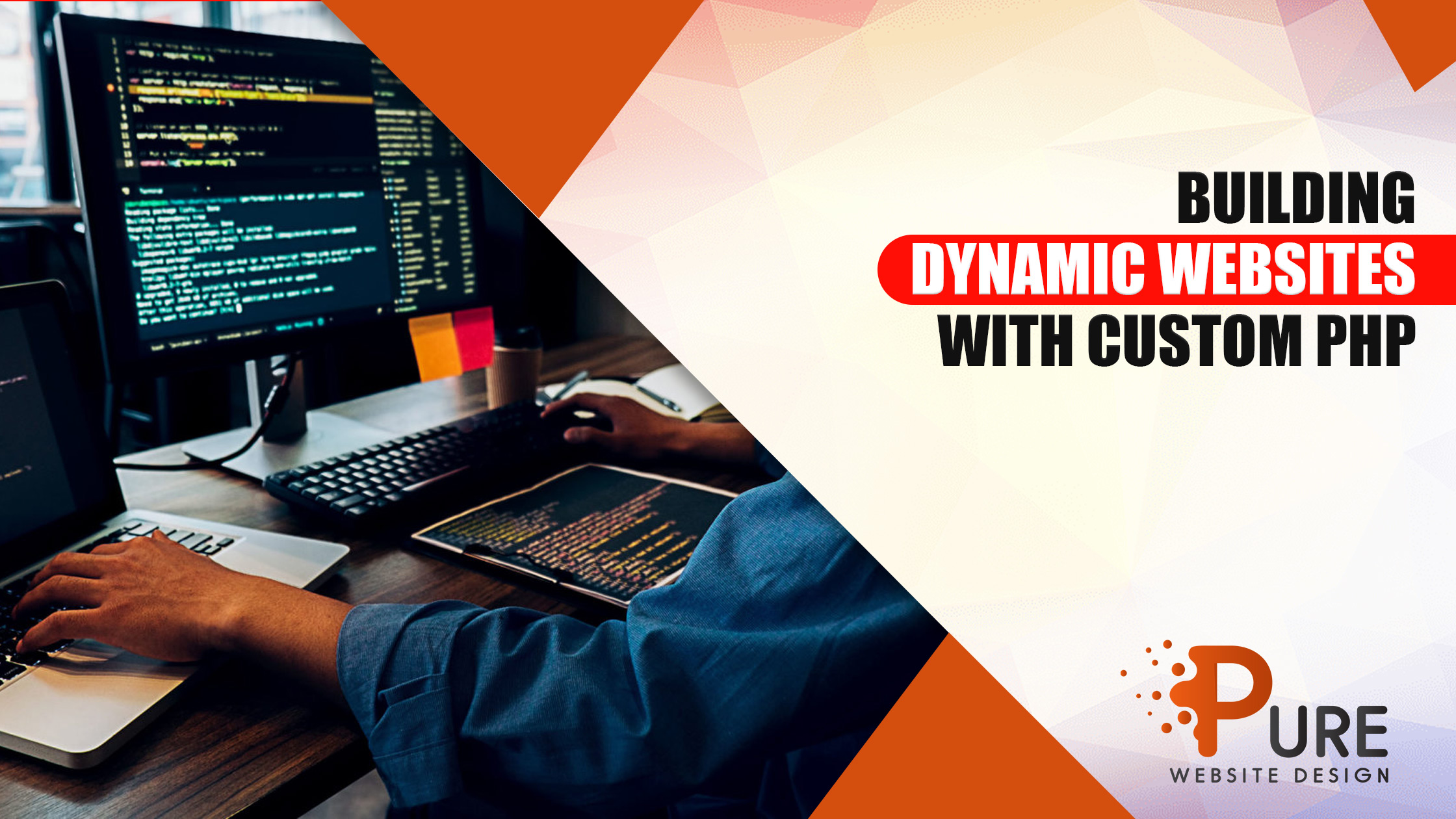 Building Dynamic Websites with Custom PHP